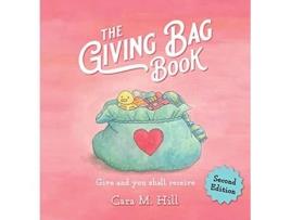 Livro Giving Bag Book, Second Edition de Cara M Hill (Inglês - Capa Dura)