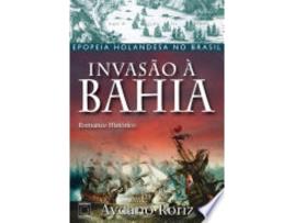 Livro Invasao A Bahia de Aydano Roriz (Português do Brasil)