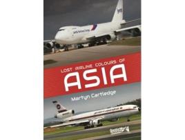 Livro lost airline colours of asia de martyn cartledge (inglês)