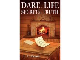 Livro Dare Life Secrets Truth de T T Monee (Inglês)