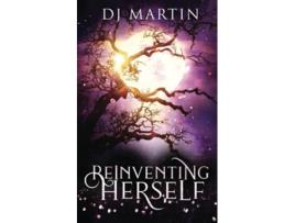 Livro Reinventing Herself A Paranormal Womens Fiction Novel de Deborah Martin (Inglês)