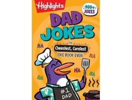 Livro Dad Jokes The Cheesiest, Corniest Joke Book Ever! de cor Highlights (Inglês)