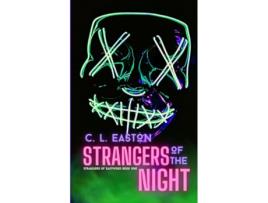 Livro Strangers of the Night Strangers of Eastwood de C L Easton (Inglês)