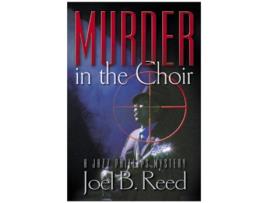 Livro Murder in the Choir de Joel B Reed (Inglês)