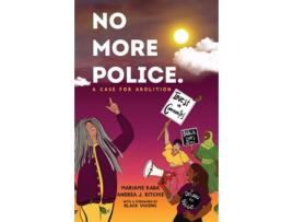 Livro No More Police de Mariame Kaba e Andrea Ritchie (Inglês - Capa Dura)