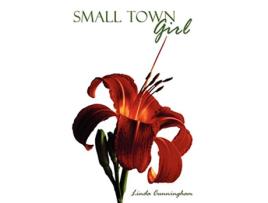 Livro Small Town Girl de Linda Cunningham (Inglês)