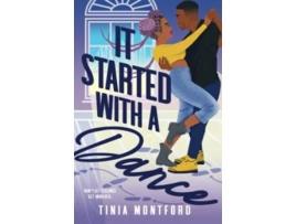 Livro It Started with a Dance Pacific Grove University de Tinia Montford (Inglês)