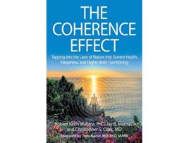 Livro The Coherence Effect de Robert Keith Wallace Jay B Marcus Christopher S Clark (Inglês)