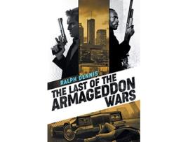 Livro The Last of the Armageddon Wars Hardman de Ralph Dennis (Inglês)