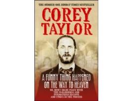 Livro A Funny Thing Happened On The Way To Heaven de Corey Taylor (Inglês)