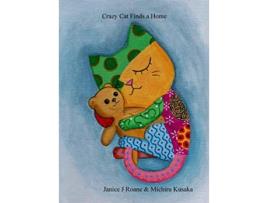 Livro Crazy Cat Finds A Home de Janice J Roane (Inglês)