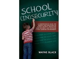 Livro School Insecurity de Wayne Black (Inglês)