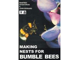 Livro MAKING NESTS FOR BUMBLE BEES de Manfred Intenthron John Gerrard (Inglês)