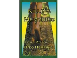 Livro Killing Memories Loser Mysteries de Peg Herring (Inglês)