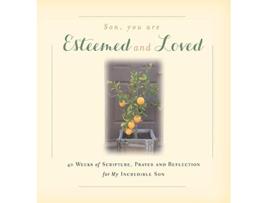 Livro Son You are Esteemed and Loved 40 Weeks of Scripture Prayer and Reflection for My Incredible Son de Rebekah Tague (Inglês)