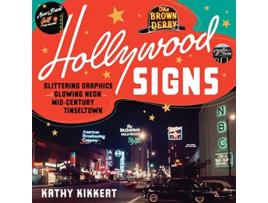 Livro Hollywood Signs de Kathy Kikkert (Inglês - Capa Dura)