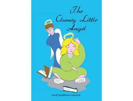 Livro The Clumsy Little Angel de Sandi Huddleston-Edwards (Inglês)