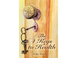 Livro The 4 Keys To Health de Nicky J Snazell (Inglês)