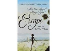 Livro Escape from Botany Bay de Gerald Hausman Loretta Hausman (Inglês)