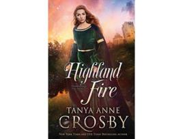 Livro Highland Fire Guardians of the Stone de Tanya Anne Crosby (Inglês)