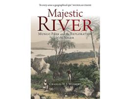 Livro Majestic River de Charles W J Withers (Inglês - Capa Dura)