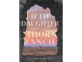 Livro The Fifth Daughter of Thorn Ranch de Julia Brewer Daily (Inglês - Capa Dura)