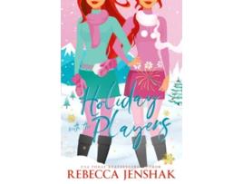 Livro Holiday with the Players de Rebecca Jenshak (Inglês)