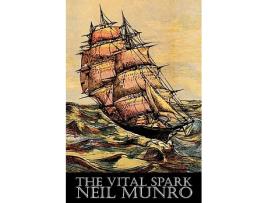 Livro Vital Spark by Neil Munro, Fiction, Classics, Action Adventure de Neil Munro e Hugh Foulis (Inglês - Capa Dura)