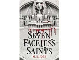 Livro Seven Faceless Saints de Mk Lobb (Inglês - Capa Dura)