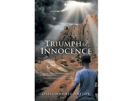 Livro Triumph of Innocence de Oselumhense Anetor (Inglês)