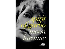 Livro Spirit of Garbo de Moon Laramie (Inglês)