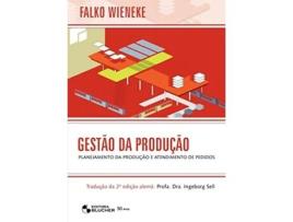 Livro Gestão da Produção Planejamento da Produção e Atendimento de Pedidos Em Portuguese do Brasil de Falko Wieneke (Português do Brasil)