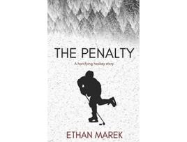 Livro The Penalty The Penalty Trilogy de Ethan J Marek (Inglês)