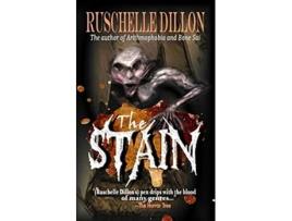 Livro The Stain de Ruschelle Dillon (Inglês)