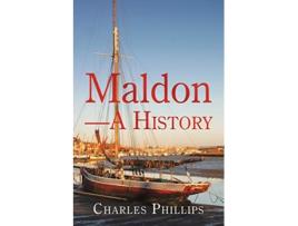 Livro MaldonA History de Charles Phillips (Inglês)