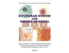 Livro Kyungrak System and Theory of Sanal BW Black and White Edition de BongHan Kim (Inglês)