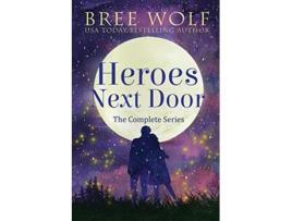 Livro Heroes Next Door Box Set The Complete Series de Bree Wolf (Inglês)