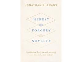 Livro Heresy, Forgery, Novelty de Jonathan Klawans (Inglês - Capa Dura)