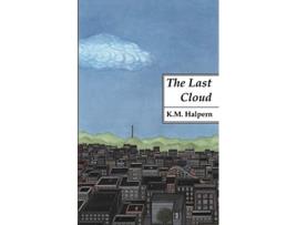 Livro The Last Cloud de K M Halpern (Inglês)