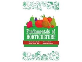 Livro Fundamentals of Horticulture de Bhaskar Chandra Das, Bhimasen Naik et al. (Inglês - Capa Dura)