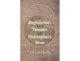 Livro The Englishmans Two Excellent Treatises on the Philosophers Stone de Edward Kelly Arthur Edward Waite (Inglês)