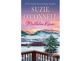 Livro Mistletoe Kisses Northstar de Suzie Oconnell (Inglês)