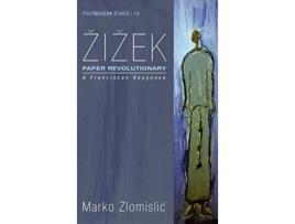 Livro Zizek Paper Revolutionary 10 Postmodern Ethics de Marko Zlomislic (Inglês)