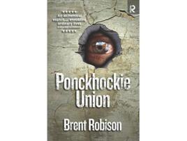 Livro Ponckhockie Union de Brent Robison (Inglês)