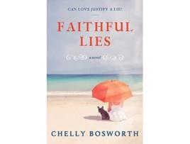 Livro Faithful Lies de Chelly Bosworth (Inglês)