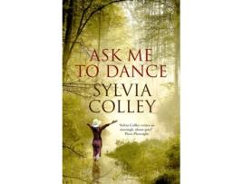 Livro ask me to dance de sylvia colley (inglês)