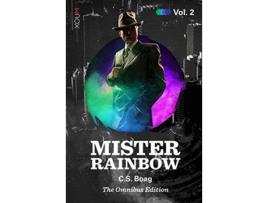 Livro Mister Rainbow Volume 2 de C S Boag (Inglês)