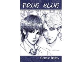 Livro True Blue de Connie Bailey (Inglês)