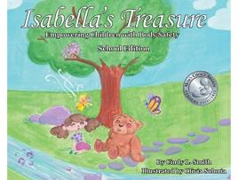 Livro Isabellas Treasure Empowering Children with Body Safety School Edition de Cindy L Smith (Inglês)