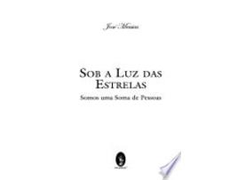 Livro Sob A Luz Das Estrelas. Somos Uma Soma De Pessoas de Jose Messias (Português do Brasil)